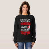 Sweatshirt Instructeur d'équipe de quitter de Bowling Coach (Devant entier)