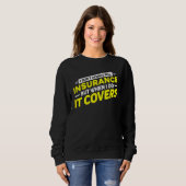 Sweatshirt Insurance Agent For Insurance Broker Insurance Sel (Devant entier)