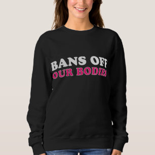 Sweatshirt Interdictions de nos organismes Droits de l'homme