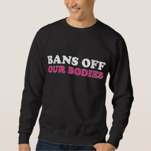 Sweatshirt Interdictions de nos organismes Droits de l'homme 