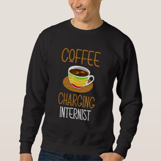 Sweatshirt Interniste de recharge de café de médecine interne (Devant)