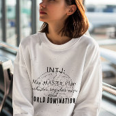 Sweatshirt INTJ Master Plan