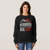 Sweatshirt Introverted But Willing To Discuss Real Estate Re (Devant entier)