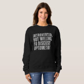 Sweatshirt Introverted, mais prêt à discuter de l'introductio (Devant entier)