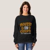 Sweatshirt Invest In Crypto Not Financial Advice (Devant entier)