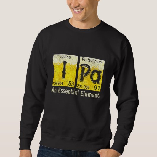 Sweatshirt Ipa Tableau Périodique Éléments De La Beer Homebre (Devant)