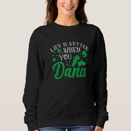 Sweatshirt Irish Dancer Ceili Reel Dance Feis Irish Step Danc (Devant)