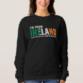 Sweatshirt Irish I'm From Ireland Let'S Just Assume I'm Alway (Devant)