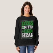 Sweatshirt Irish Shamrock St Patrick's Day Drinking Dibs On T (Devant entier)