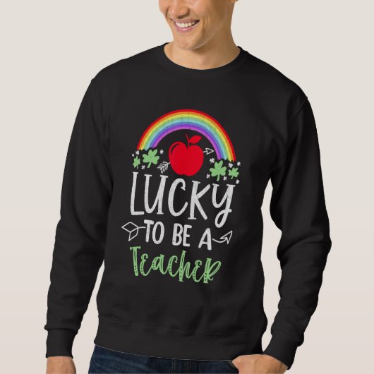 Sweatshirt Irish Teacher Lucky To Be A Teacher St Patricks Da (Devant)