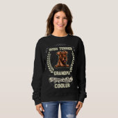 Sweatshirt Irish Terrier Grandpa Like A Normal Grandpa Only C (Devant entier)