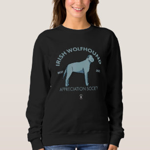 Sweatshirt Irish Wolfhound Appreciation Society Chien