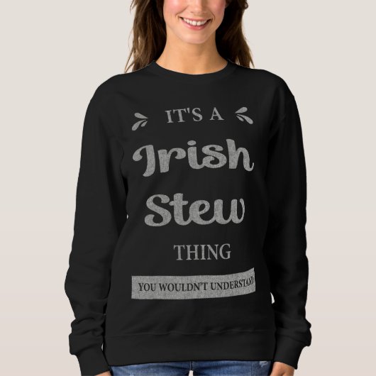 Sweatshirt Irlande Stew Irlande Irlande Favorite Aliments Fav (Devant)