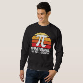 Sweatshirt Irrationnel, Mais Bien Arrondi, Les Mathématiques  (Devant entier)
