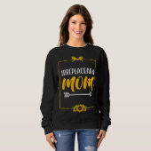 Sweatshirt Irreplaceable Mom Mother s Day Motivational Quote  (Devant entier)