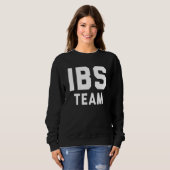 Sweatshirt Irritable Syndrome Bowel Équipe drôle (Devant entier)