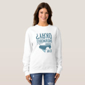 Sweatshirt Is My Snowmobile (Devant entier)