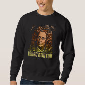 Sweatshirt Isaac Newton Gravitation Physicist Physics Science (Devant)