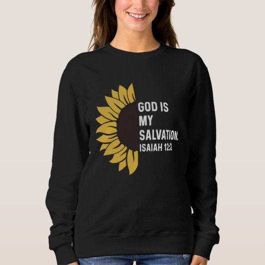 Sweatshirt Isaiah 122 12 2 God Jesus Religious Quote Christia (Devant)
