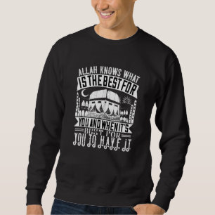 Sweatshirt Islam - Allah sait ce qui est le mieux pour vous