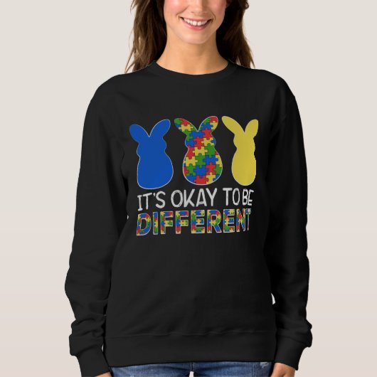 Sweatshirt It s OK To Be Different Autism Awareness Easter Bu (Devant)