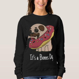 Sweatshirt It&x27 ; s a Bones Day Carlin classique T-shirt 16