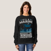 Sweatshirt It's A Marine Biologist Thing You Wouldn't Underst (Devant entier)