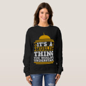 Sweatshirt Its A Muslim Thing You Wouldn't Understand Mosque (Devant entier)
