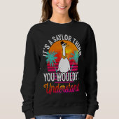 Sweatshirt It's A Saylor Thing You Wouldn't Understand  Saylo (Devant)