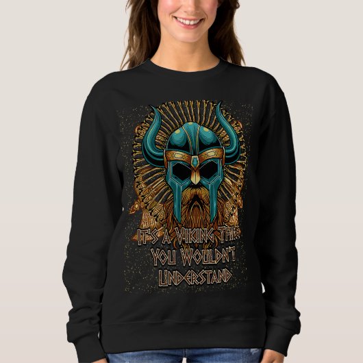 Sweatshirt Its a Viking Thing  Norwegian Humor Norway Iceland (Devant)