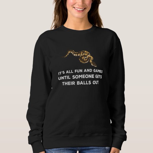 Sweatshirt ITs All Fun Games Pet Ball Python Pet Ball (Devant)