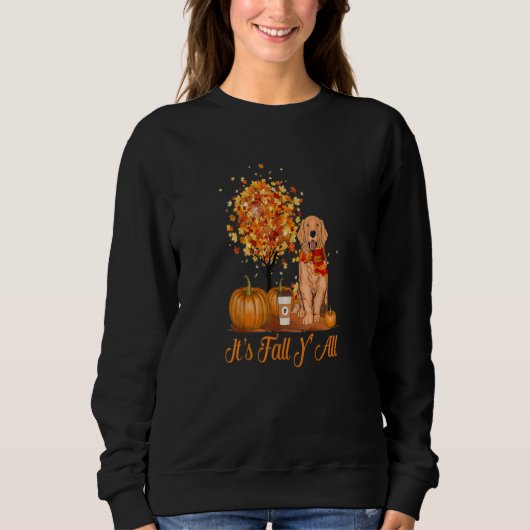 Sweatshirt It's Fall Y'All Golden Retrievers Dog Thanksgiving (Devant)