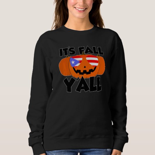 Sweatshirt It's Fall Y'all Thanksgiving Pumpkin Puertorico Gl (Devant)
