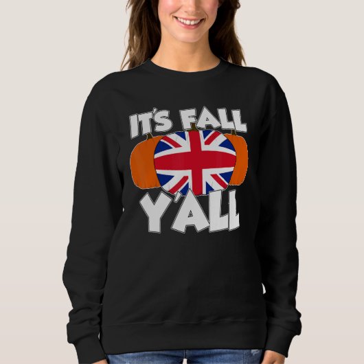 Sweatshirt It's Fall Y'all Thanksgiving Pumpkin UK (Devant)