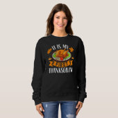 Sweatshirt It's Is My First Thanksgiving Turkey Day For Newbo (Devant entier)