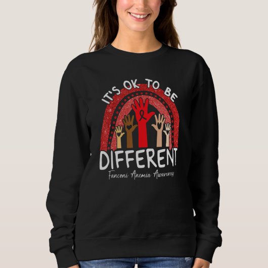 Sweatshirt It's Ok To Be Different Fanconi Anemia Awareness R (Devant)