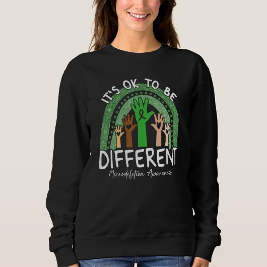 Sweatshirt It's Ok To Be Different Microdeletion Awareness Gr (Devant)