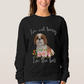 Sweatshirt Iu2019m Pas Bossy Iu2019m Le Boss Shih Tzu