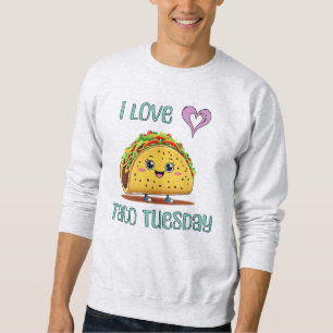 Sweatshirt J'adore le mardi taco