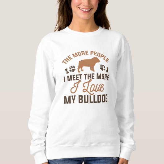 Sweatshirt J'adore mon bouledogue (Devant)