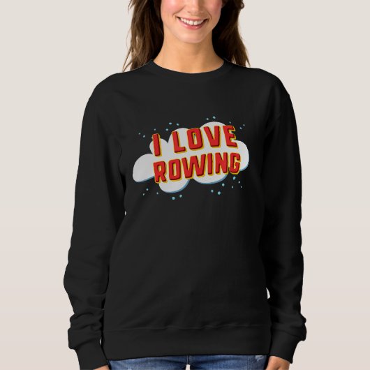 Sweatshirt J'adore ramer 7 (Devant)