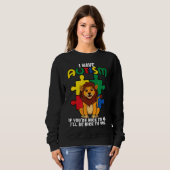 Sweatshirt J'ai Autism Puzzle Pièce Lion Sensibilisation Jour (Devant entier)