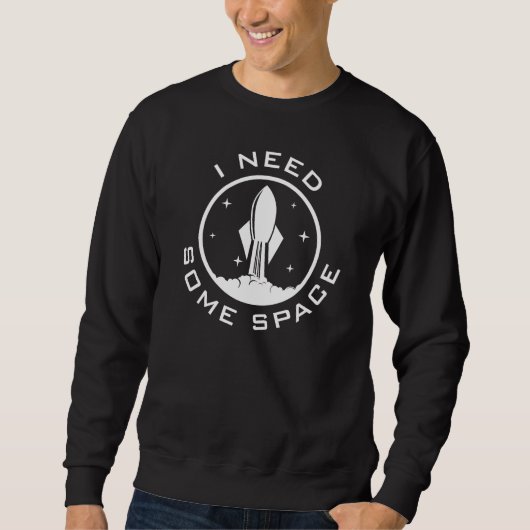 Sweatshirt J'Ai Besoin D'Espace (Devant)