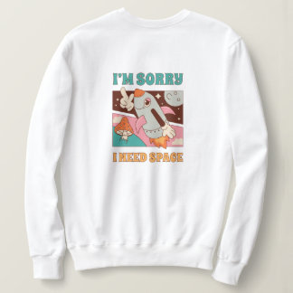 Sweatshirt "J'ai besoin d'espace"