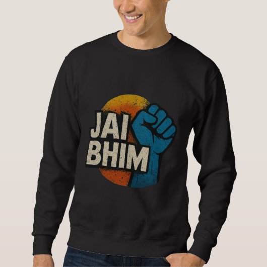 Sweatshirt Jai Bhim | Symbol of Equality and Justice (Devant)