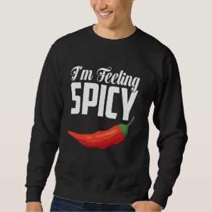Sweatshirt J'ai chaud piment déclaration piment amant