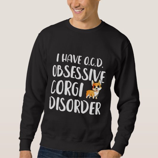 Sweatshirt J'Ai Des Corgi Obsessifs (Devant)