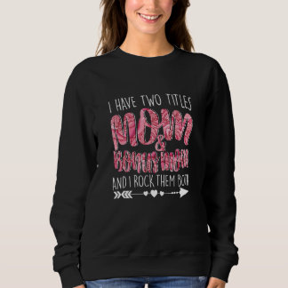 Sweatshirt J'Ai Deux Titres Maman & Bonus Maman Maman Maman F