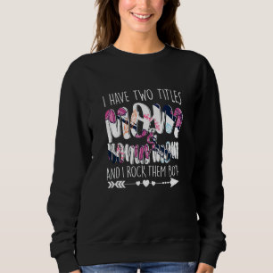 Sweatshirt J'Ai Deux Titres Maman & Bonus Maman Maman Maman F