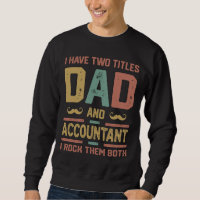 J'Ai Deux Titres Papa Et Comptable Vintage